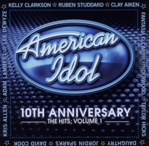 Diverse – American Idol - 10th Anniversary - The Hits Vol. 1