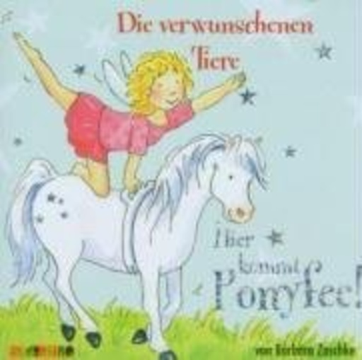 Jeannine Platz – Ponyfee! - Die verwunschenen Tiere