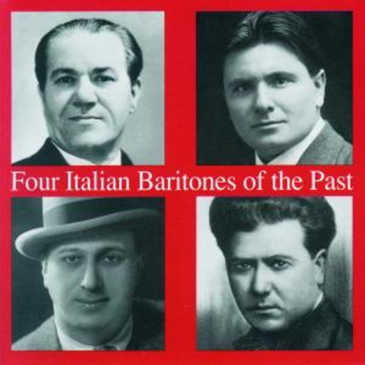 Molinari/Galeffi/Stabile/Franci – Vier berühmte italienische Baritone der Vergangenheit