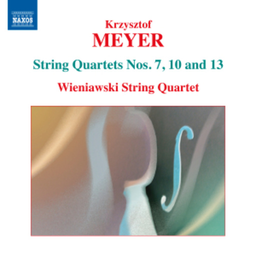 Wieniawski String Quartet – String Quartets Nos. 7, 10 And 13