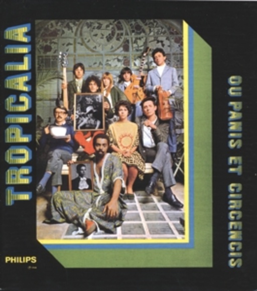 Diverse – Tropicalia - Ou Panis Et Circensis