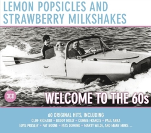 Diverse – Lemon Popsicles And Strawberry Milkshake - Welcome To The 60s