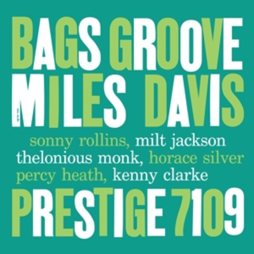 Miles Davis – Bags Groove