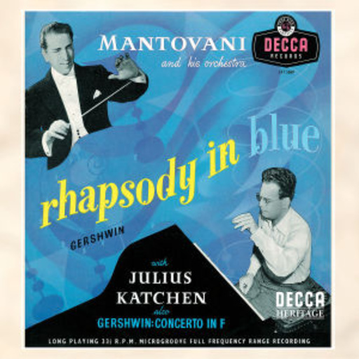 Julius Katchen/Mantovani & His Orchestra – Rhapsody In Blue (Heritage)
