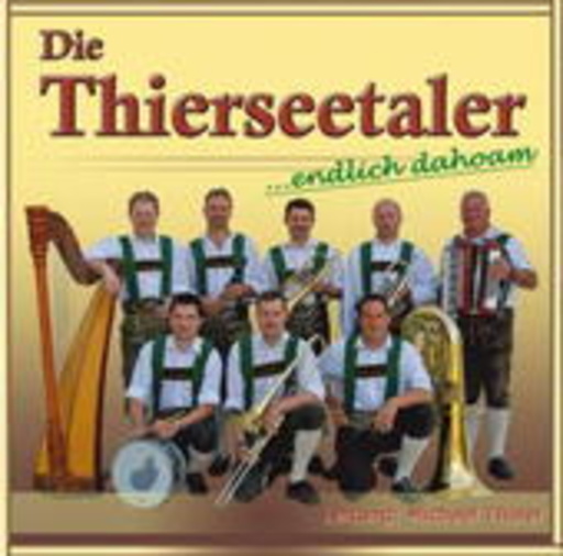 Die Thierseetaler – Endlich dahoam
