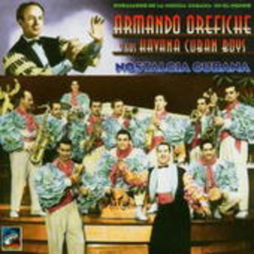 Armando Orefiche – Nostalgia Cubana