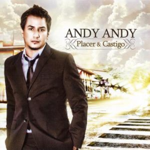 Andy Andy – Placer Y Castigos