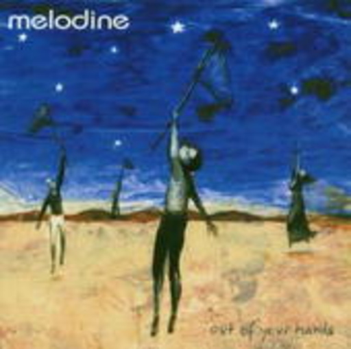 Melodine – Out Of Your Hands