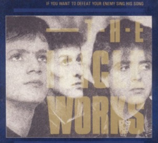The Icicle Works – If You Want To Defeat