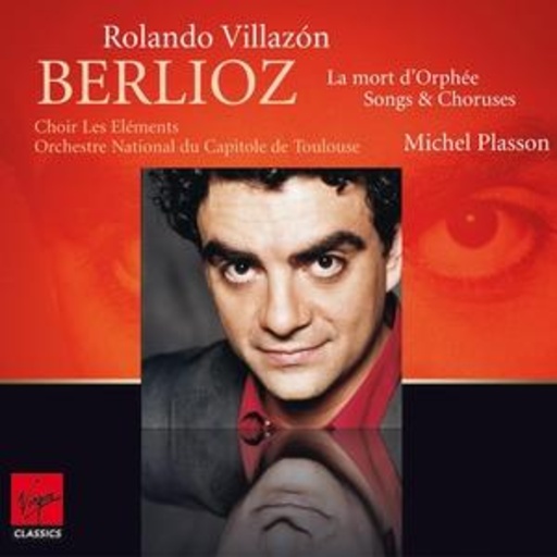 Rolando Villazón/Michel Plasson – La Mort D'Orphée etc.