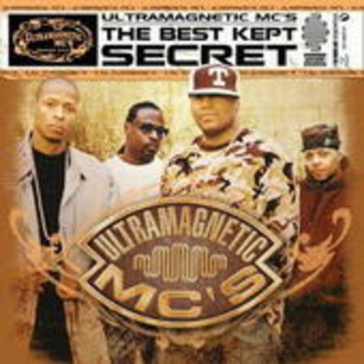 Ultramagnetic MC's – The Best Kept Secret
