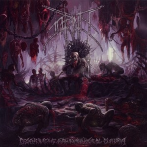 Putridity – Degenerating Anthrophagical Necrophilism