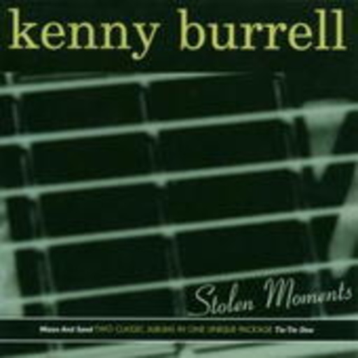 Kenny Burrell – Stolen Moments