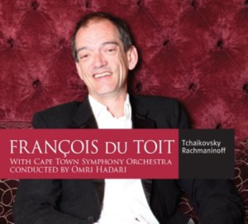 Francois Du Toit – Tschaikowsky/Rachmaninov