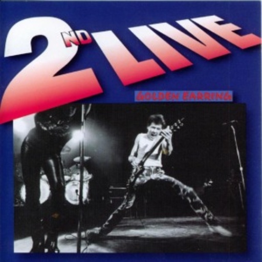 Golden Earring – 2nd Live