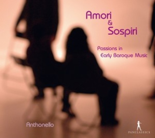 Amori & Sospiri – Passions In Early Baroque Music