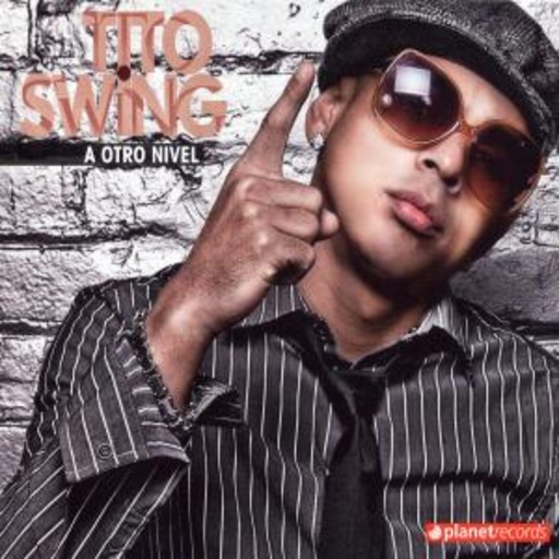 Tito Swing – A Otro Nivel