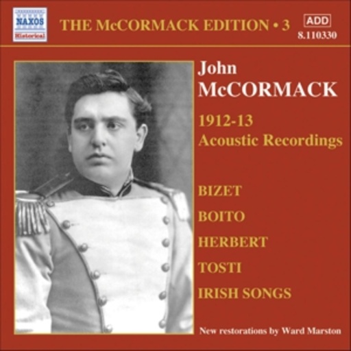 John McCormack – 1912-13 Acoustic Recordings