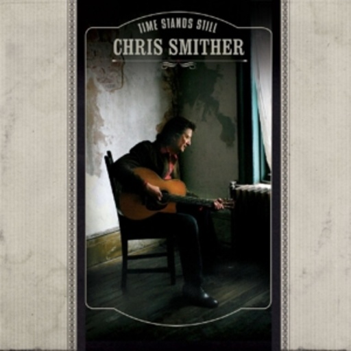Chris Smither – Time Stands Still