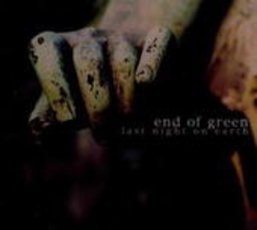 End Of Green – Last Night On Earth