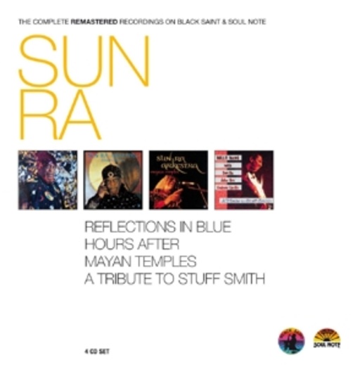 Sun Ra – Refelections In Blue/Hours After/Mayan Temples/A Tribute To Stuff Smith