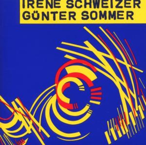 Irène Schweizer/Günter Sommer – Irène Schweizer/Günther Sommer
