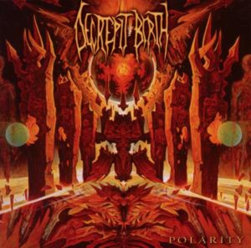 Decrepit Birth – Polarity