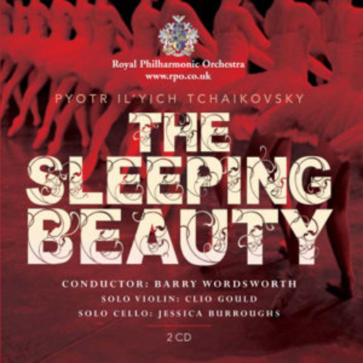 Royal Philharmonic Orchestra – The Sleeping Beauty