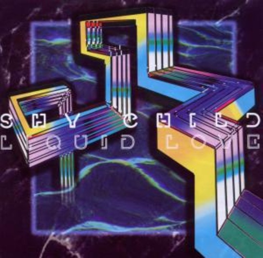 Shy Child – Liquid Love