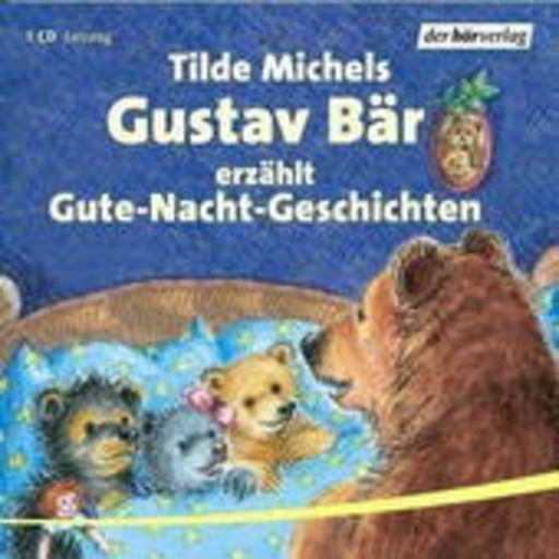 Diverse – Gustav Bär erzählt Gute-Nacht-Geschichten