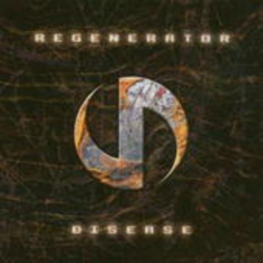 Regenerator – Disease
