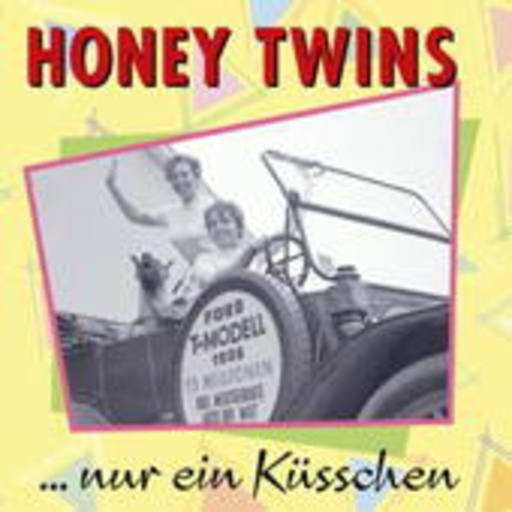 Honey Twins – ... Nur ein Küsschen