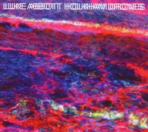 Luke Abbott – Holkham Drones