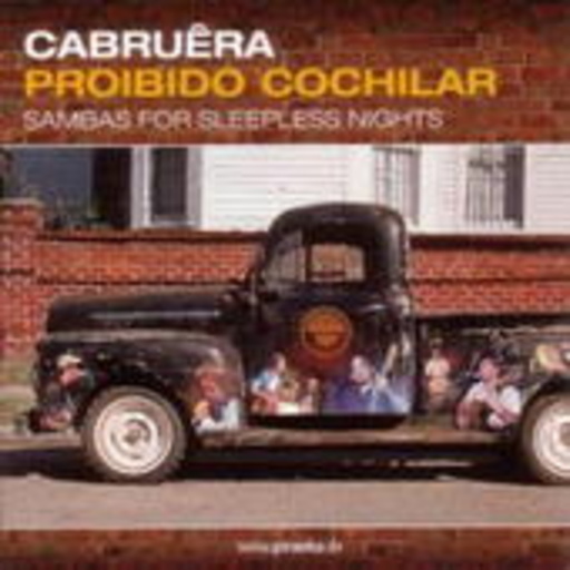 Cabruera – Proibido Cochilar - Sambas For Sleepless Nights
