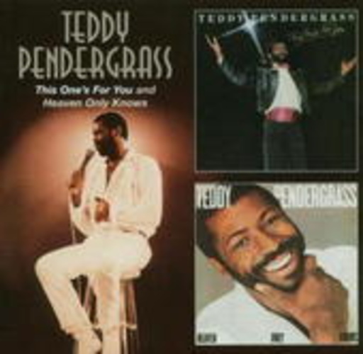 Teddy Pendergrass – This One's For You/Heaven Only Knows