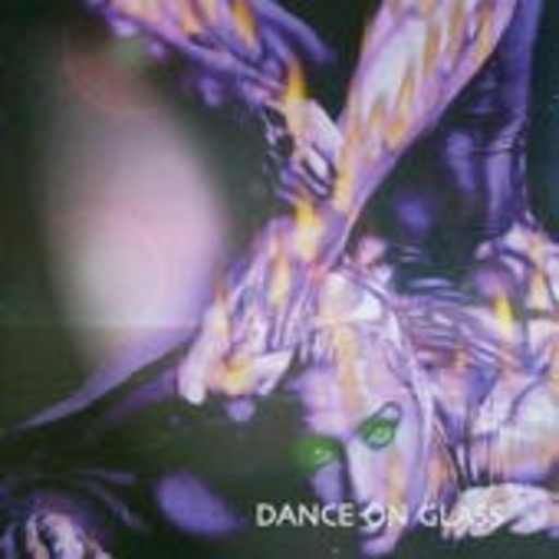 Dance On Glass – Daydreaming