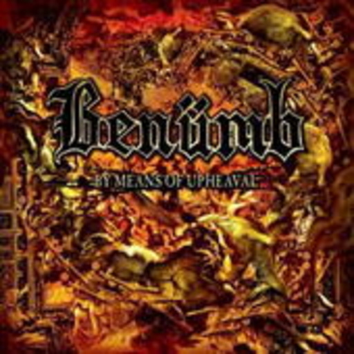 Benümb – By Means Of Upheaval