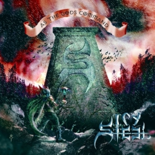 Icy Steel – As The Gods Command