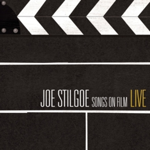 Joe Stilgoe – Songs On Film - Live