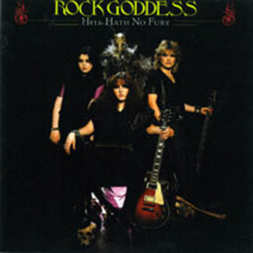 Rock Goddess – Hell Hath No Fury