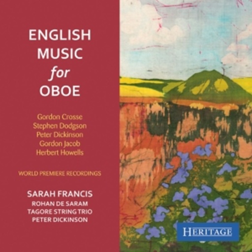 Sarah Francis/Rohan De Saram/Tagore String Trio – English Music For Oboe