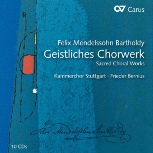 Geistliches Chorwerk – Sacred Choral Works