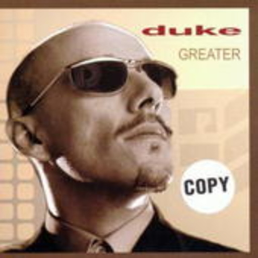Duke – Greater