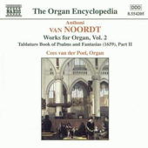 Cees Van der Poel – Works For Organ, Vol. 2/Tablature Book Of Psalms And Fantasias (1659), Pt. II