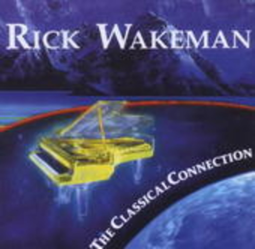 Rick Wakeman – The Classical Connection