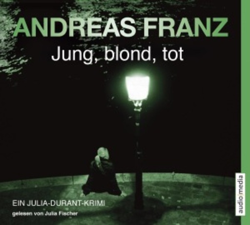 Julia Fischer – Jung, blond, tot
