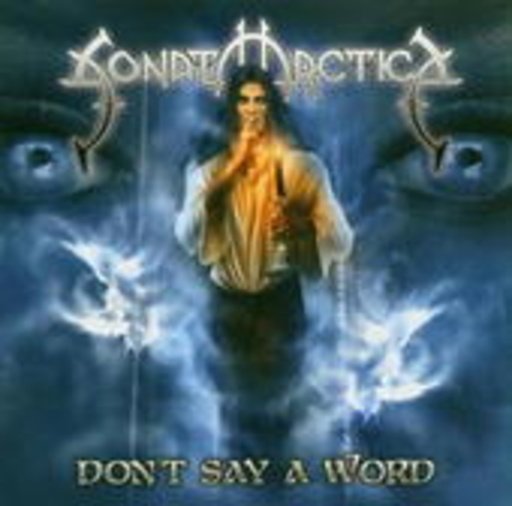 Sonata Arctica – Don't Say A Word