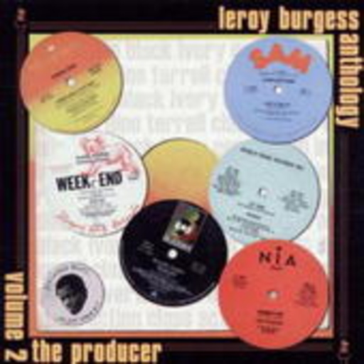 Leroy Burgess – Anthology Vol. 2 - The Producer