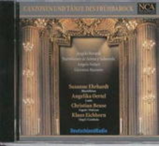 Susanne Ehrhardt/Angelika Oertel/Christian Beuse/... – Canzonen und Tänze des Frühbarock
