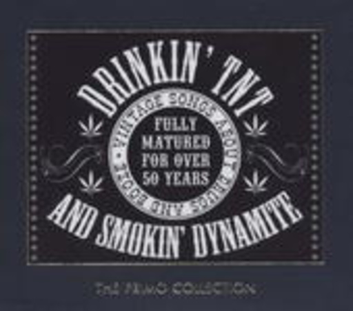 Drinkin‘ TNT & Smokin‘ Dynamite